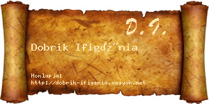 Dobrik Ifigénia névjegykártya